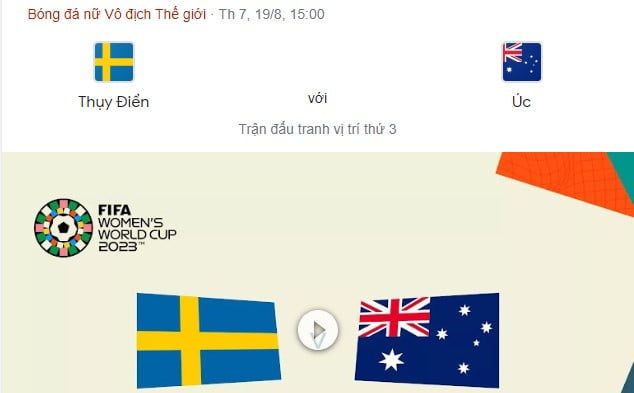 Thụy Điển vs Úc - Tranh vị trí thứ 3 Bóng đá nữ thế giới 2023